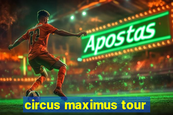 circus maximus tour